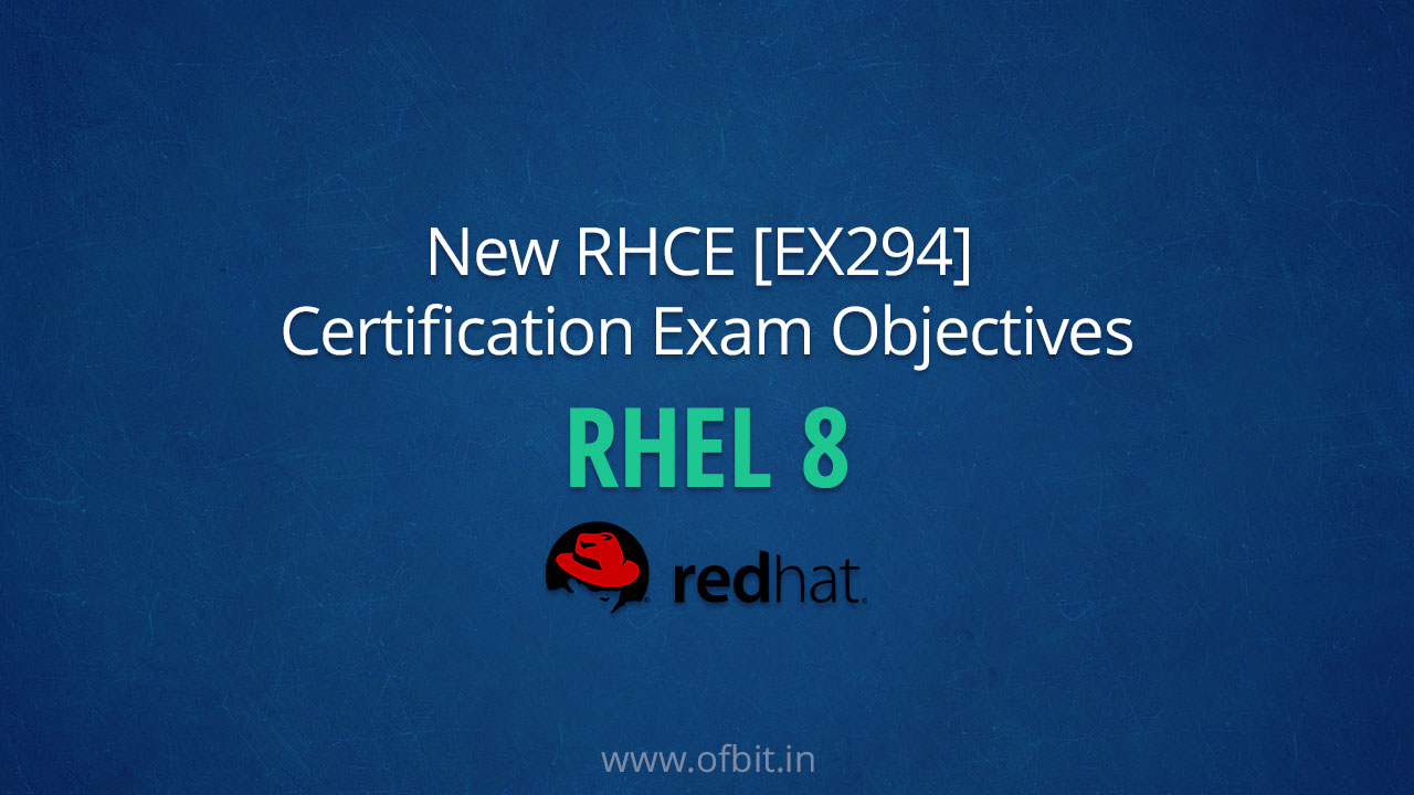 New-RHCE-Exam-Objectives-[EX294]-RHEL-8