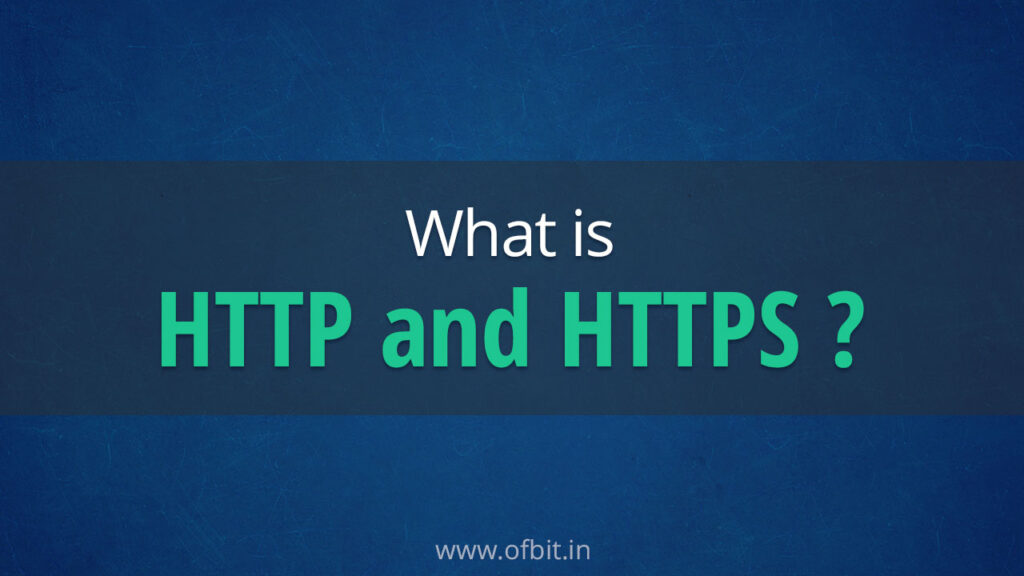 what-is-http-and-https-ofbit